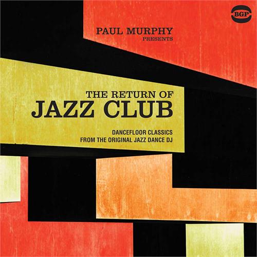 Paul Murphy The Return of Jazz Club (2LP)